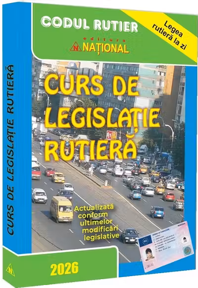 Curs de legislație rutiera - 2026