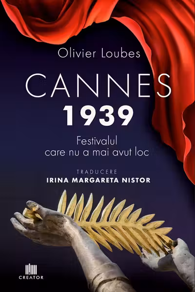 Cannes 1939. Festivalul care nu a mai avut loc