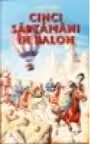 Cinci saptamani in balon