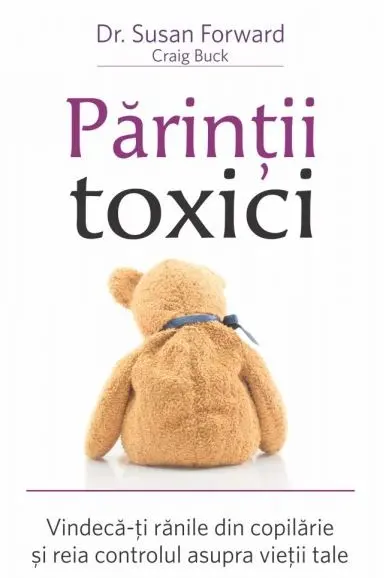 Parintii toxici
