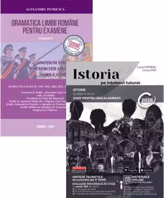Pachet Bacalaureat 2026. Gramatica Limbii Romane volumul 1 si Istoria pe intelesul tuturor - Alexandru Petricica, Lucia Copoeru