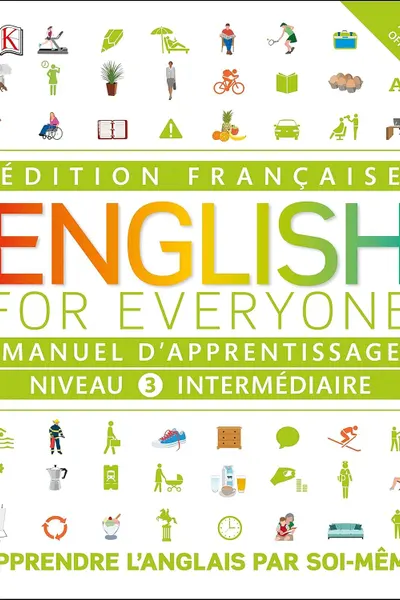 English for Everyone Manuel d'apprentissage Niveau 3 intermediaire