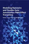 Modeling Nanowire and Double-Gate Junctionless Field-Effect Transistors - Farzan Jazaeri, Jean-Michel Sallese