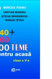 100 de teme pentru acasa (clasa a V-a) (semestrul 1)