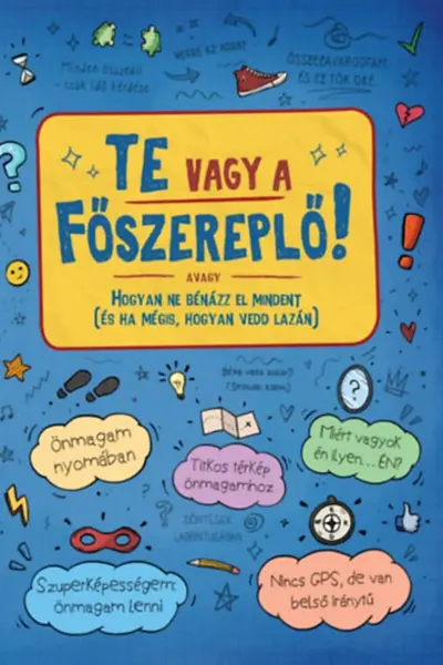 Te vagy a főszereplő!