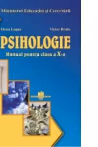 Psihologie - manual pentru clasa a X-a