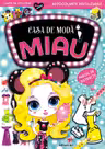 Casa de moda Miau Parcul de distractie