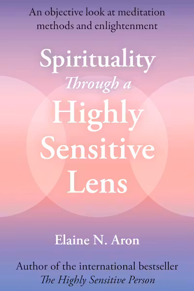 Spirituality Through a Highly Sensitive Lens