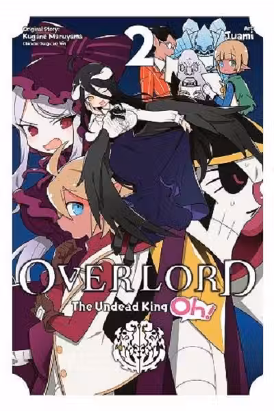 Overlord: The Undead King Oh! Vol.2