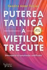 Puterea tainica a vietilor trecute
