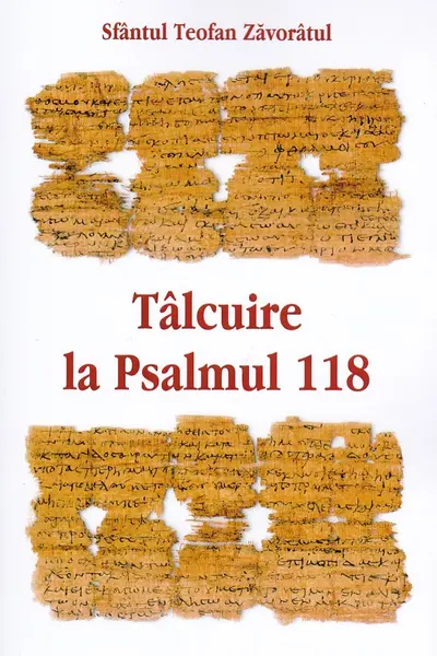 Tâlcuire la Psalmul 118
