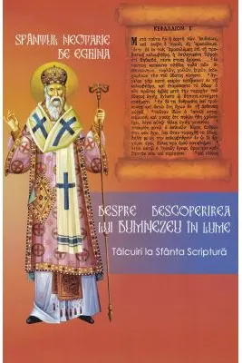 Despre descoperirea lui Dumnezeu in lume, Talcuiri la Sfanta Scriptura