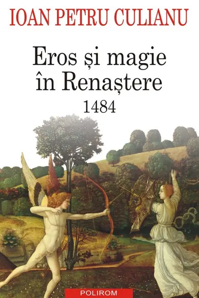 Eros si magie in Renastere. 1484