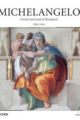 Introducere in arta. Michelangelo 1475–1564. Geniul universal al Renasterii