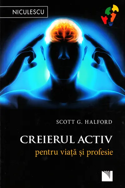 Creierul activ pentru viaţă şi profesie