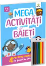MEGA activitati pentru baieti