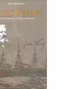JULES VERNE. Chipuri, obiceiuri si peisaje romanesti