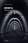 MARI IDEI ALE MATEMATICII. Infinitul. Calatorie sau destin?