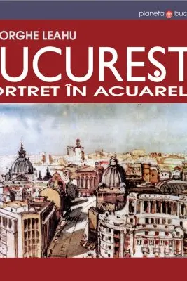 Bucuresti, portret in acuarela