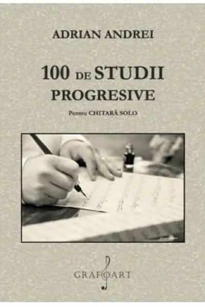 100 de studii progresive pentru Chitară Solo