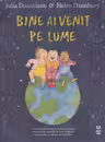 Bine ai venit pe lume