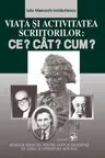 Viata si activitatea sciitorilor: Ce? Cat? Cum?