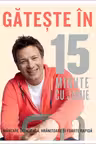Gateste in 15 minute cu Jamie