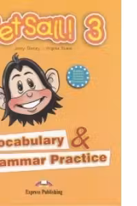 Set Sail 3. Vocabulary and Grammar Practice, Curs limba engleza