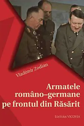 Armatele Româno-Germane Pe Frontul Din Răsărit