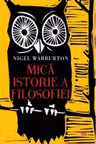 Mica istorie a filosofiei