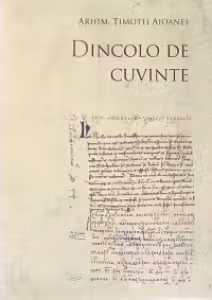 Dincolo de cuvinte - Arhim. Timotei Aioanei