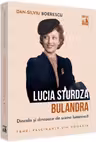 Lucia Sturdza Bulandra, dincolo si dincoace de scena lumeasca