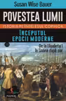 Povestea lumii. Istoria pe intelesul copiilor. Vol. III: Inceputul epocii moderne