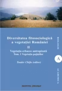 Diversitatea fitosociologică a vegetației României Vol.2 Tom 1