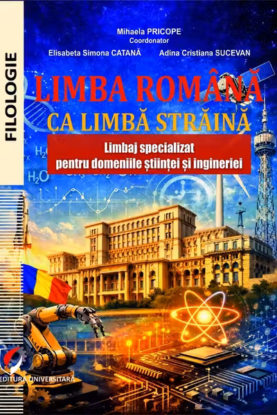 Limba romana ca limba straina. Limbaj specializat pentru domeniile stiintei si ingineriei