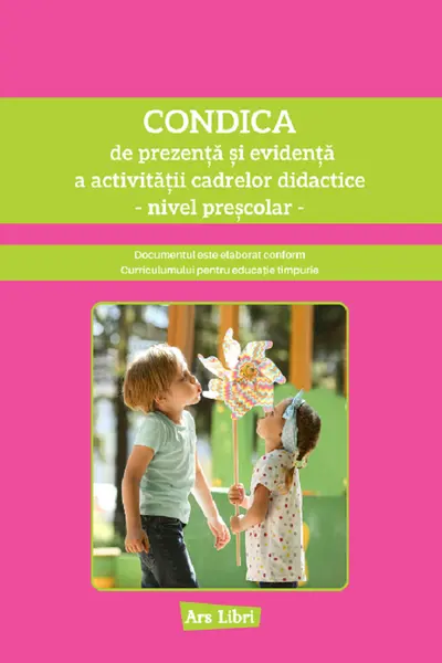 Condică de prezență și evidență a activității cadrelor didactice - preșcolar