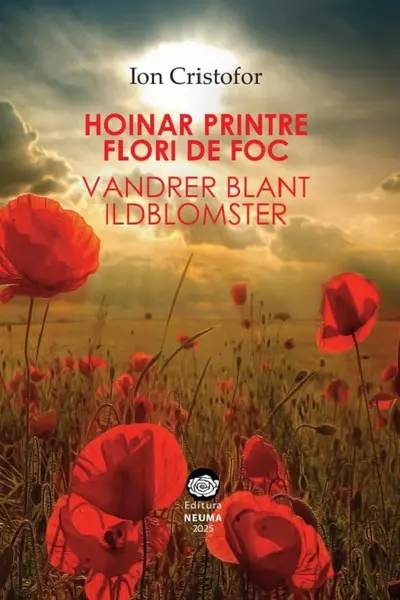 Hoinar printre flori de foc. Vandrer blant ildblomster