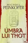 Umbra lui Thot M.Peinkofer