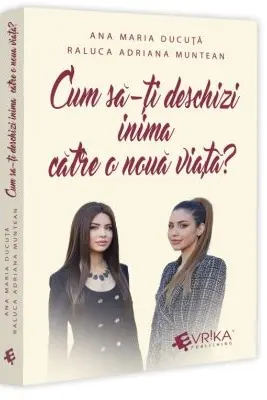 Cum sa-ți deschizi inima catre o noua viața?