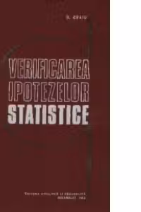 Verificarea ipotezelor statistice