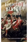 Fighting History - M. G. Sullivan, Clare Barlow, Mark Salber Philip, Dexter Dalwood