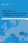 Flussi migratori e innovazione del repertorio antroponomastico italiano