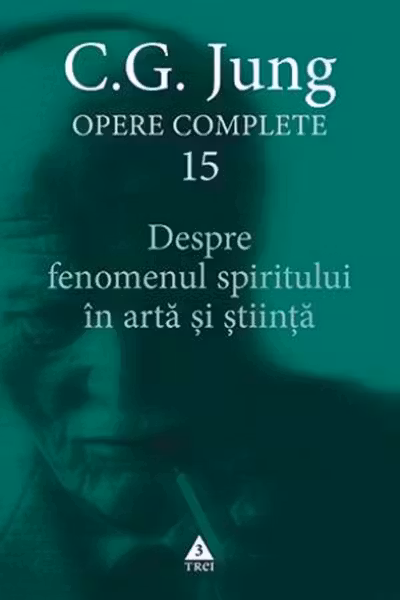 Despre fenomenul spiritului în artă și știință. Opere Complete Vol.15