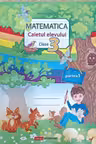 Matematica. Caietul elevului pentru clasa a 3-a. Partea 1