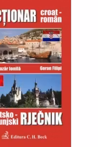 Dictionar croat roman - Florin Lazar,
