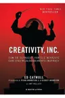 Creativity INC. Cum sa depasesti fortele nevazute care stau in calea adevaratei inspiratii