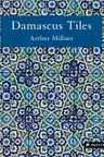 Damascus Tiles