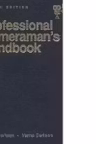 Professional Cameraman s Handbook, The Fourth Edition (Hardcover)