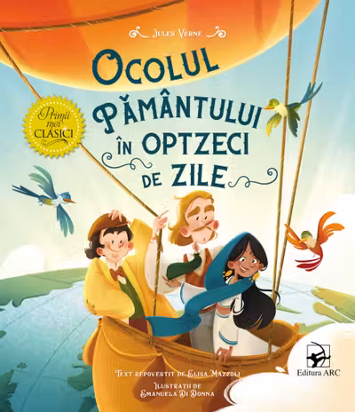 Ocolul Pamuntului in 80 zile . Primii mei clasici