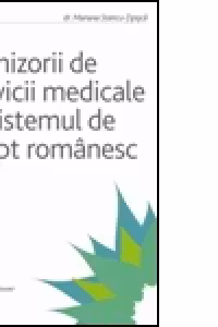 Furnizorii de servicii medicale in sistemul de drept romanesc